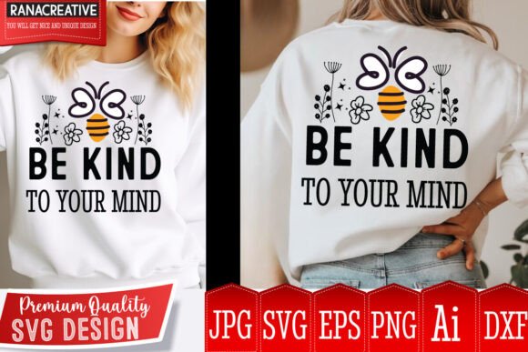Be Kind to Your Mind SVG: Graphics & Freebies