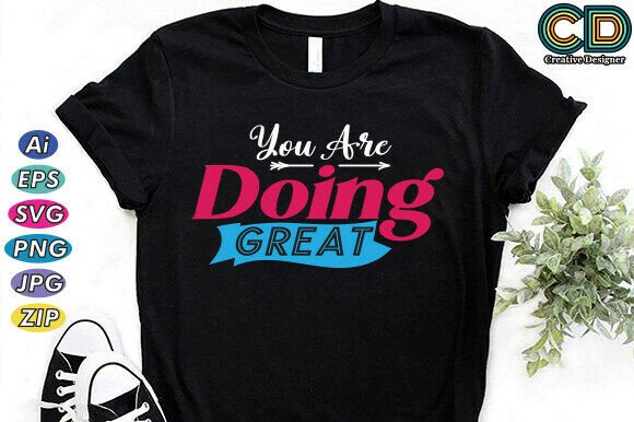 You Are Doing Great: Graphics & Freebies Review